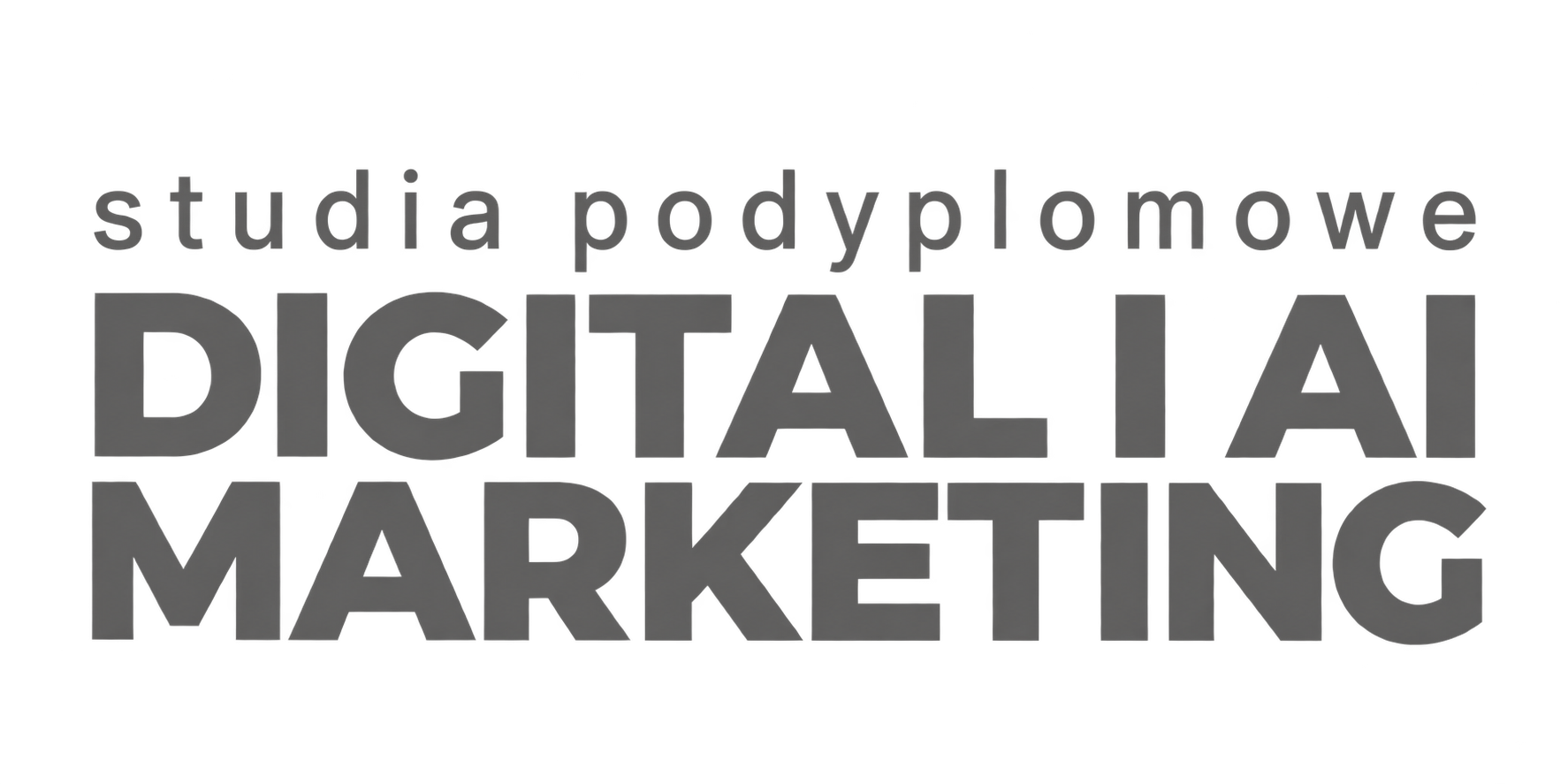 Studia podyplomowe Digital i AI Marketing